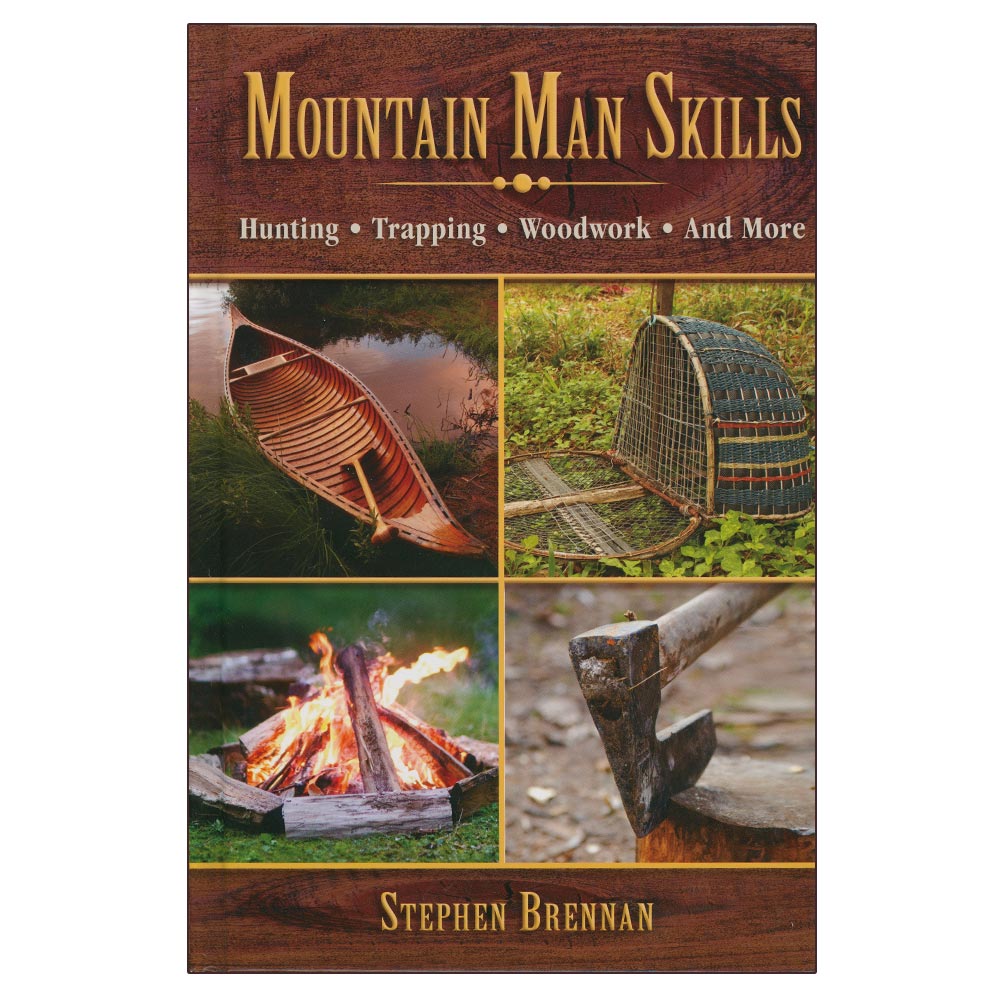 Mountain Man Skills Book - Hunting, Trapping, Woodworking, More
